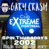 Spin Thursdays - Club Extreme Montreal - 2002 R&B mix by Gary Crash