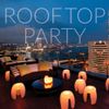Rooftop Party mix by Mr. Proves