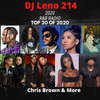 2020 R&B Radio - Top 20 R&B Songs of 2020 - Chris Brown, H.E.R, Jhene Aiko & More - DJ Leno214