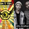 Som y Tom Radio Show - Prog 490 - Afro Brotherz - 10K Appreciation Mix