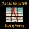 Chart Mix Februar 2019 (2019 Mixed By DJaming)