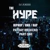 #HypeFridays - Payday Weekend Mix Pt.1 - Instagram: DJ_Jukess