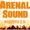 MODERNOS DJS connection ARENAL SOUND