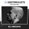 Eli Brown - 1001Tracklists Exclusive Mix 2020