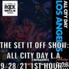 MISTER CEE THE SET IT OFF SHOW ALL CITY DAY L.A. ROCK THE BELLS RADIO SIRIUS XM 9/2821 1ST HOUR