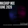 @DJOneF Mashup Mix June 2020