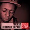 The Rub's Hip-Hop History 2008 Mix