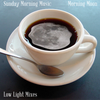 Sunday Morning Music vol. 11 - Morning Moon