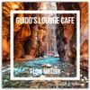 Guido's Lounge Cafe Broadcast 0363 Flow Motion (20190215)