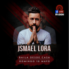 Ismael Lora - LIVE Mayo 2020 V2