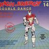 High Energy Double Dance Volume 14 (80 min non-stop mix) 1991 italo techno dance mix 90s