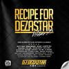 RECIPE FOR DEZASTAR VOL. 3 | MIXED BY DJ DEZASTAR
