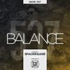 BALANCE - Show #537 (Hosted by Spacewalker)