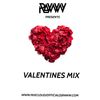 Valentines Mix w/ DJ DJRawww Slow Jamz | R&B
