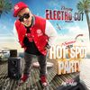 Dj Electro-Cut - Hot Spot Party (Mixtape) #Summer2015