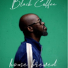 Black Coffee - Home Brewed 003 (Live Mix)