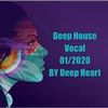 Deep House Vocal 01/2020 By Deep Heart