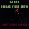 Joint Radio mix 88 - DJ DAN Reggae vibes show - War ina Babylon