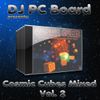 DJ PC Board - Cosmic Cubes Mixed Vol. 2