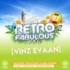 Vinz Evaan - Retro Fabulous XXL - Cité des congrés 2022