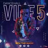 Dancehall Vine 5 ( Kev The Nash)