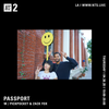 Passport w/ Pickpocket & Zack Fox - 30th April 2020