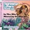 Nighttime Lovers Vol. 30 - In tha mix - Mixed by Groove Inc. for Vinyl Masterpiece