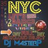 DJ MasterP NYC Let's Dance Aug-2019 (Part #2 House Music Vibes)