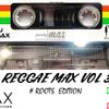 REGGAE MAX VOL3 roots party