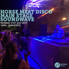 Horse Meat Disco Main Stage Soundwave 31st July 2017