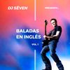 Dj Sëven - Mix Baladas en Inglés (Vol 1)