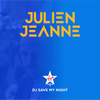 #23 DJ SAVE MY NIGHT Julien Jeanne - Virgin Radio France DJ Set 25-07-2020