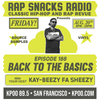 Rap Snacks Radio, Episode 188: 