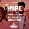 #HypeFridays February 2019 - The Pre Drinks Mix - Instagram: DJ_Jukess