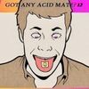 Got Any Acid Mate? 12