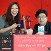 Live Love Lift Ep 32 : Behind The Scenes of Crazy Rich Asians with PT Goh