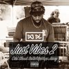 DJ DL - Just Vibes 2 - Old Skool RnB/HipHop Jamz