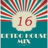 Dance to the House vol.16 - Retro House mix