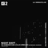 Night Shift w/ Diamondstein & Gilles Demolder - 19th March 2019