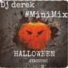 Mini Mix Halloween 2Q15 con Dj Derek