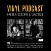 Question & Freddie Joachim - Mellow Orange Vinyl Podcast Vol. 3