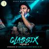 Mista Bibs & Modelling Network - Classix Vol 6 (Throwback R&B, Hip Hop & Dancehall)