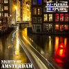 NIGHTS OF AMSTERDAM : a Tech House to Techno DJ mix by PIERRE DE PARIS