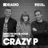 Defected In The House Radio Show 29.08.16 Guest Mix Crazy P