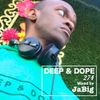 Deep Soulful House Music Chill Lounge Playlist Mix by JaBig  - DEEP & DOPE 274