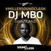 DJ MBO - Miller SoundClash - Swaziland