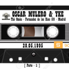 OSCAR MULERO & YKE - Live @ Thë Omën - Fernandez de los Rios 59 - Madrid (20.05.1995) Parte#1