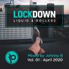 Johnny B Lockdown Liquid & Rollers Mix Vol. 01 - April 2020