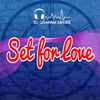 DJ Graham Meeres - SET FOR LOVE #setforlove Sat 20th June 2020
