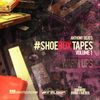 #ShoeBoxTapes- Vol 1 - Warm Ups | Anthony Sojo [Collection of Retro hits 80s ,90s, 2k]